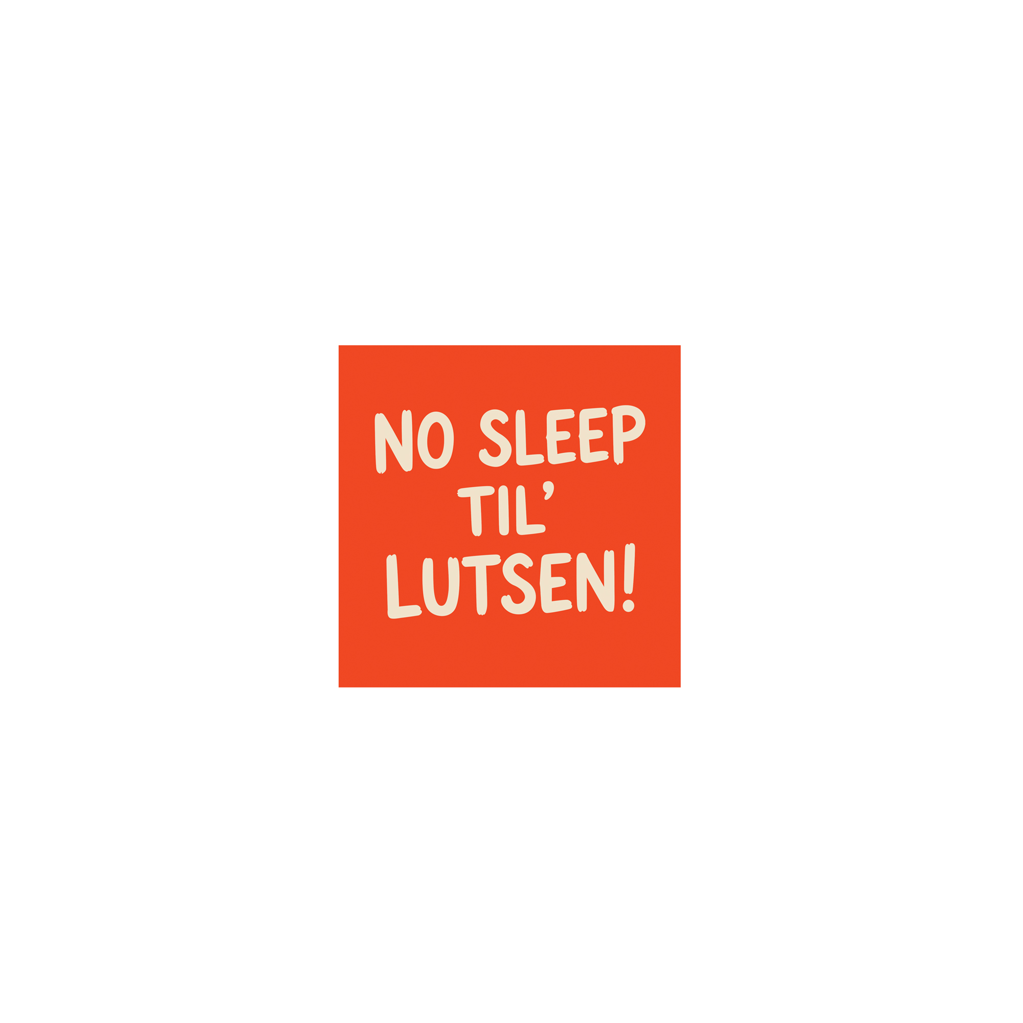 No Sleep Til Lutsen Sticker